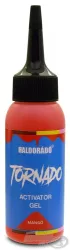 Haldorádó TORNADO Activator Gel - Mangó